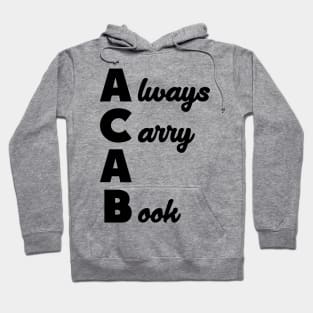 ACAB - Always Carry A Book Hoodie